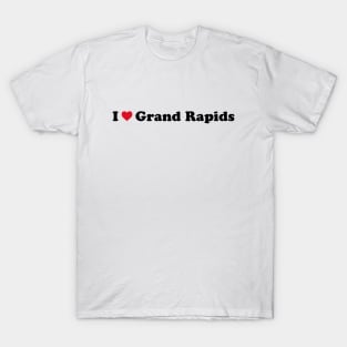 I Love Grand Rapids T-Shirt